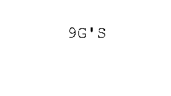 9G'S