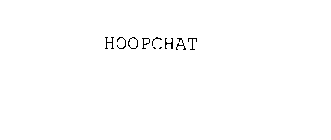 HOOPCHAT