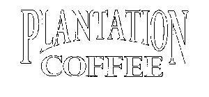 PLANTATION COFFEE