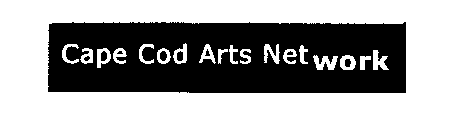 CAPE COD ARTS NETWORK