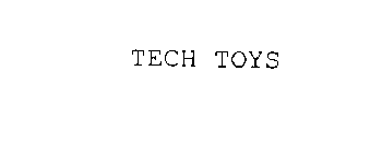 TECH TOYS