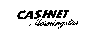 CASHNET MORNINGSTAR