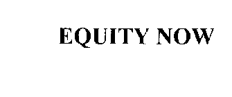 EQUITY NOW