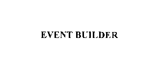 EVENT BUILDER