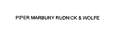 PIPER MARBURY RUDNICK & WOLFE