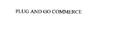 PLUG AND GO COMMERCE