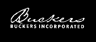 BUCKERS BUCKERS INCORPORATED