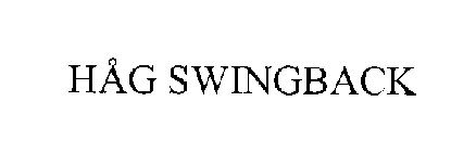 HAG SWINGBACK