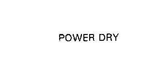 POWER DRY
