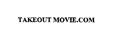 TAKEOUT MOVIE.COM