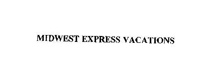 MIDWEST EXPRESS VACATIONS
