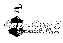 CAPE COD 5 COMMUNITY PLANS