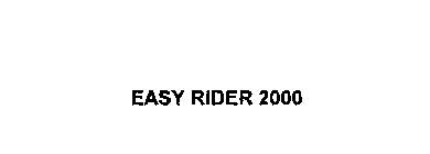 EASY RIDER 2000