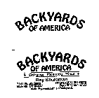 BACKYARDS OF AMERICA