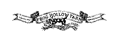 FROG HOLLOW FARM