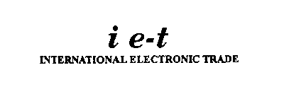 IE-T INTERNATIONAL ELECTRONIC TRADE