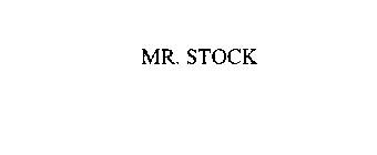 MR. STOCK