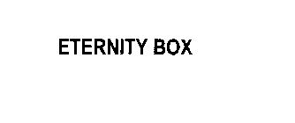 ETERNITY BOX