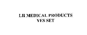 LH MEDICAL PRODUCTS YES SET