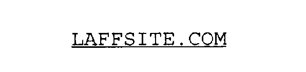 LAFFSITE.COM