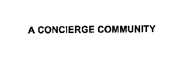 A CONCIERGE COMMUNITY