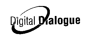 DIGITAL DIALOGUE