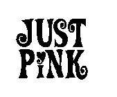 JUST PINK