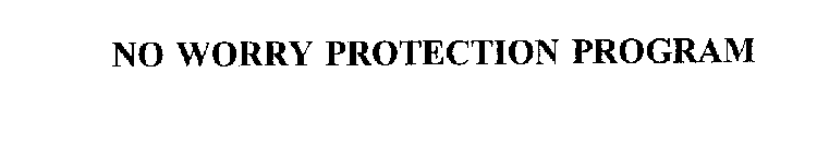 NO WORRY PROTECTION PROGRAM