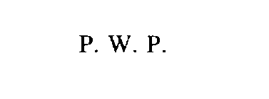P. W. P.
