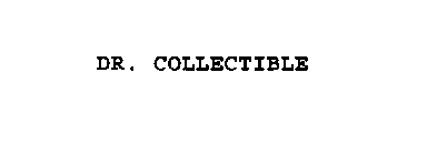 DR. COLLECTIBLE