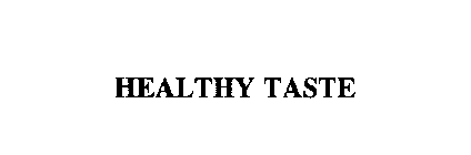 HEALTHY TASTE
