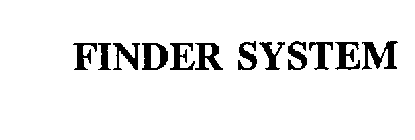 FINDER SYSTEM