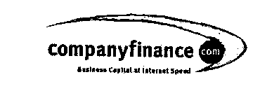 COMPANYFINANCE COM BUSINESS CAPITAL AT INTERNET SPEED
