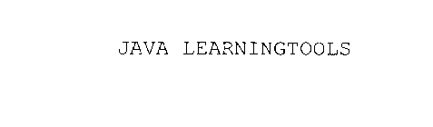 JAVA LEARNINGTOOLS