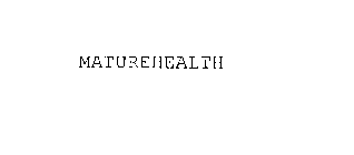 MATUREHEALTH