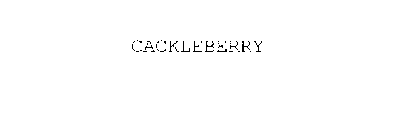 CACKLEBERRY