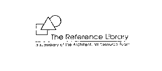 THE REFERENCE LIBRARY A SUBSIDIARY OF THE ARCHITECTURAL RESOURCE TEAM