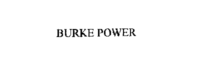 BURKE POWER