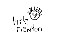 LITTLE NEWTON