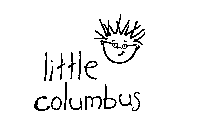 LITTLE COLUMBUS