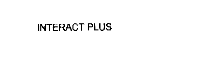 INTERACT PLUS