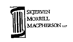 SKJERVEN MORRILL MACPHERSON LLP