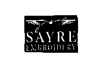 SAYRE EMBROIDERY