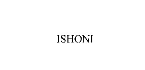 ISHONI