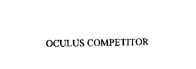 OCULUS COMPETITOR