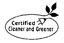 CERTIFIED CLEANER AND GREENER