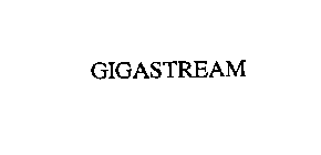 GIGASTREAM