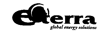 E TERRA GLOBAL ENERGY SOLUTIONS