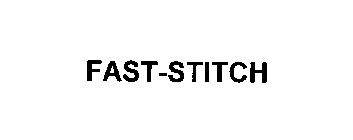 FAST-STITCH