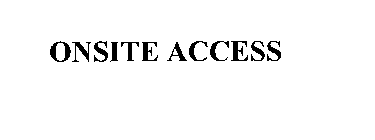 ONSITE ACCESS